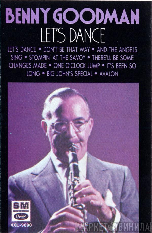  Benny Goodman And His Orchestra  - Let's Dance