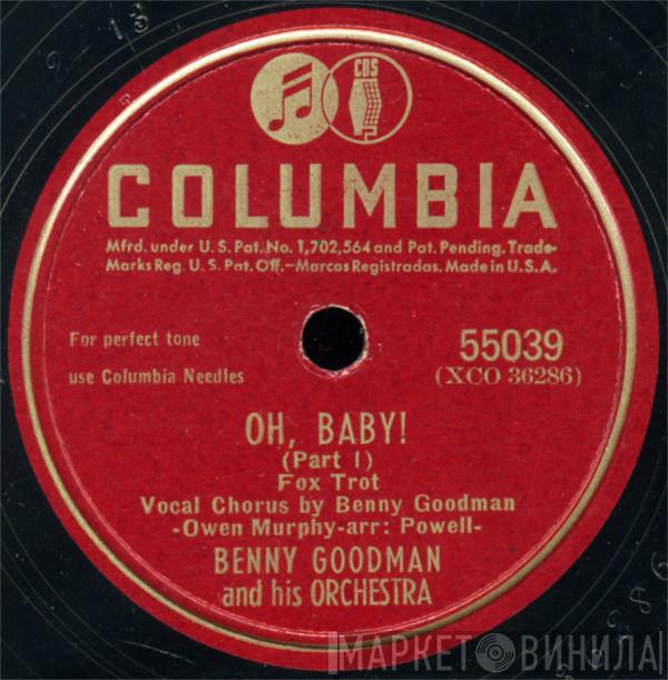  Benny Goodman And His Orchestra  - Oh, Baby!