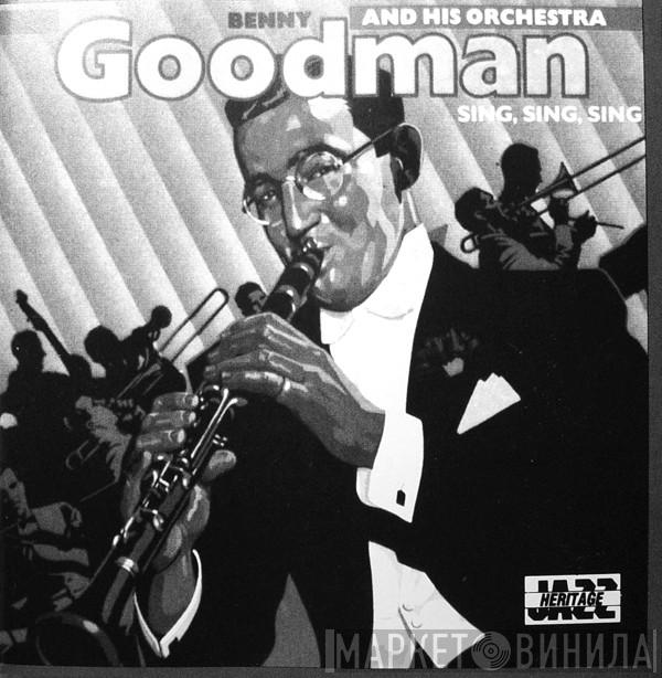  Benny Goodman And His Orchestra  - Sing, Sing, Sing
