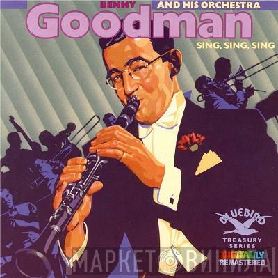  Benny Goodman And His Orchestra  - Sing, Sing, Sing