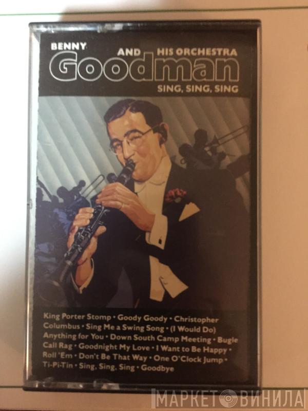  Benny Goodman And His Orchestra  - Sing, Sing, Sing