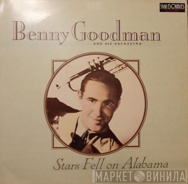 Benny Goodman And His Orchestra - Stars Fell On Alabama
