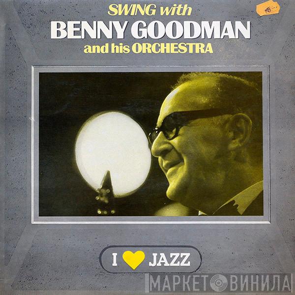  Benny Goodman And His Orchestra  - Swing With Benny Goodman And His Orchestra