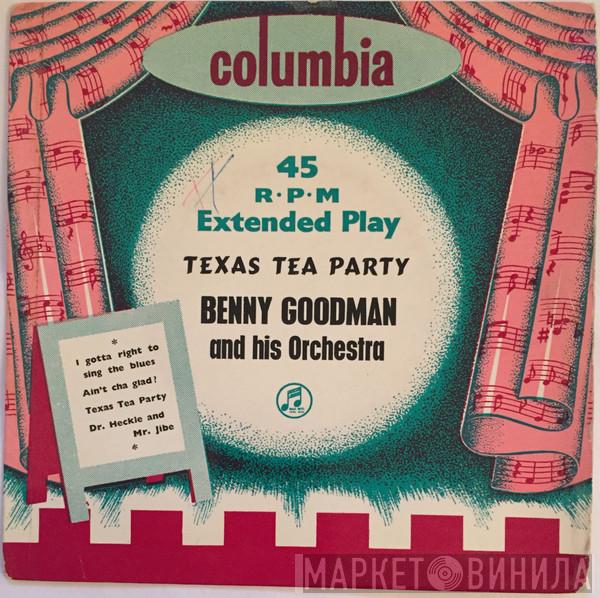 Benny Goodman And His Orchestra - Texas Tea Party