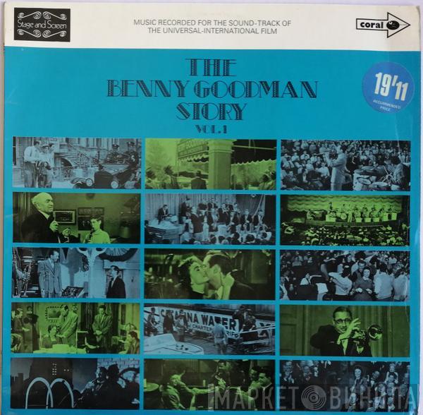 Benny Goodman And His Orchestra - The Benny Goodman Story Vol. 1