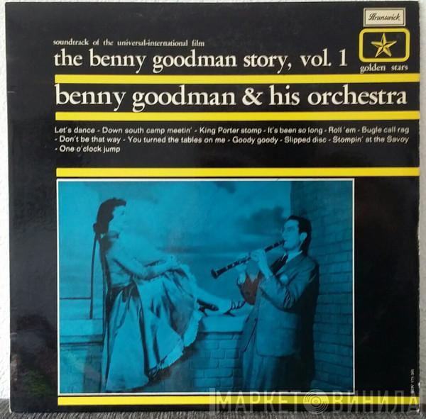  Benny Goodman And His Orchestra  - The Benny Goodman Story Vol. 1