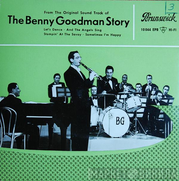  Benny Goodman And His Orchestra  - The Benny Goodman Story