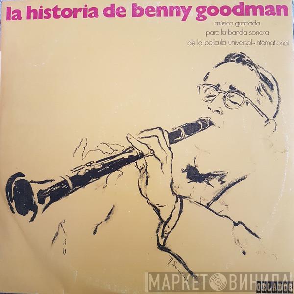  Benny Goodman And His Orchestra  - The Benny Goodman Story