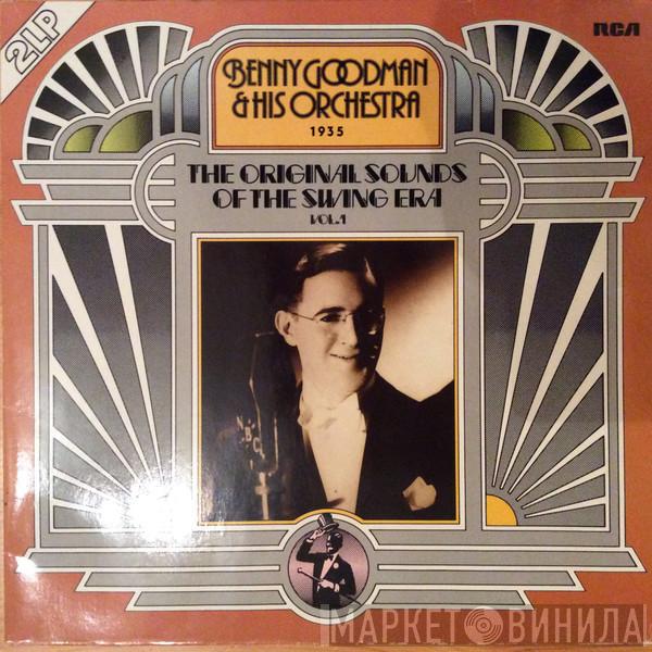  Benny Goodman And His Orchestra  - The Original Sounds Of The Swing Era Vol. 1