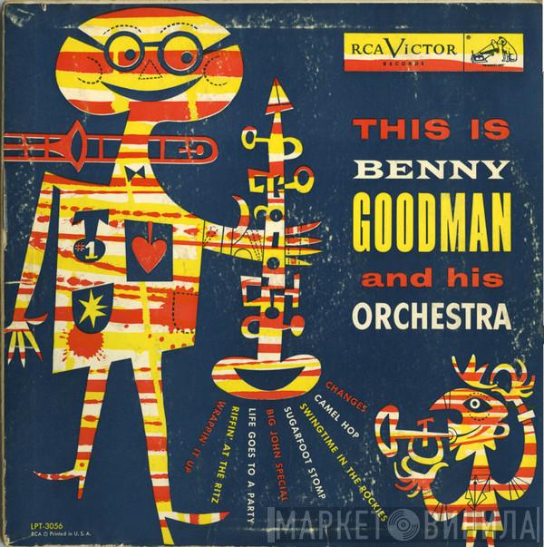  Benny Goodman And His Orchestra  - This Is Benny Goodman And His Orchestra