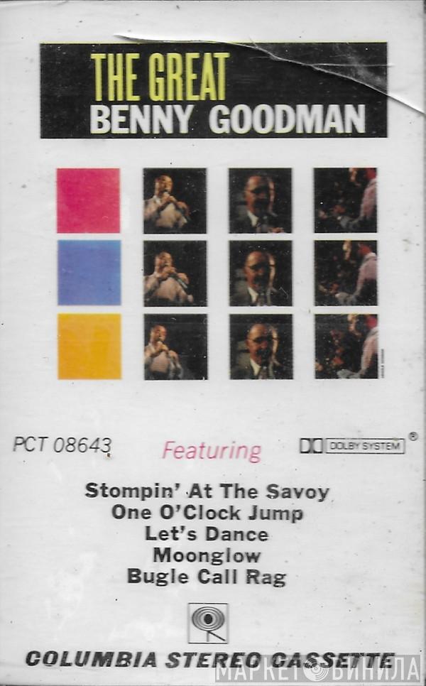 , Benny Goodman , Benny Goodman And His Orchestra and The Benny Goodman Quartet  Benny Goodman Sextet  - The Great Benny Goodman