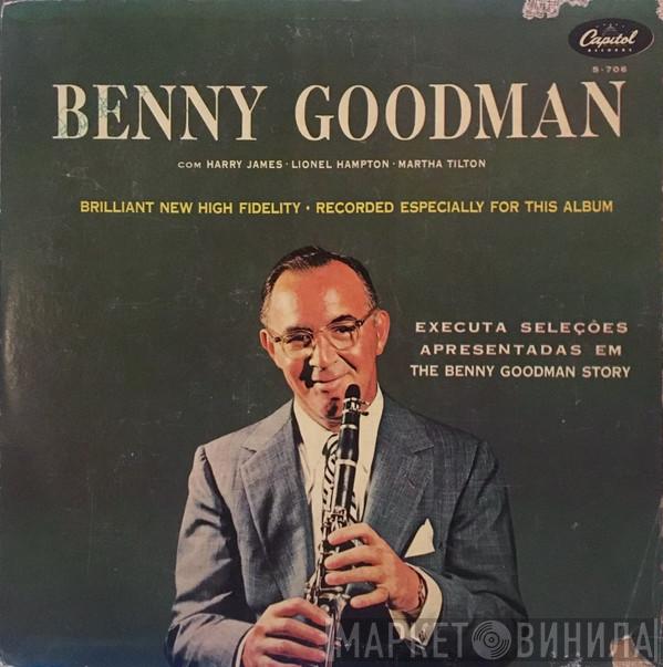  Benny Goodman  - Benny Goodman Executa Seleções De The Benny Goodman Story