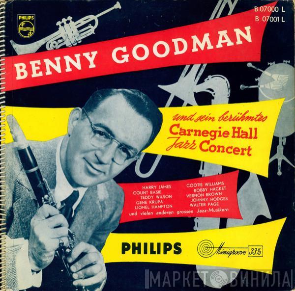  Benny Goodman  - Benny Goodman Und Sein Berühmtes Carnegie Hall Jazz Concert