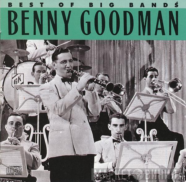Benny Goodman - Best Of The Big Bands