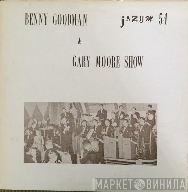 Benny Goodman, Gary Moore Show - Jazum 54