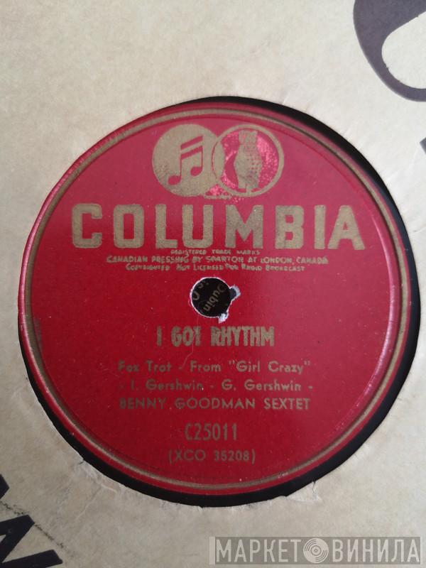 Benny Goodman Sextet  - I Got Rhythm / The Man I Love