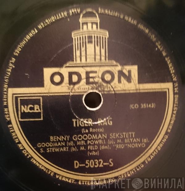 Benny Goodman Sextet  - Tiger Rag / Just One Of Those Things