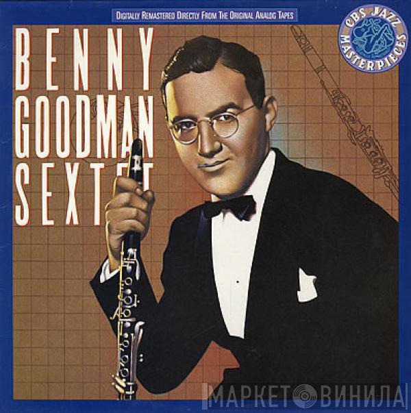  Benny Goodman Sextet  - Benny Goodman Sextet