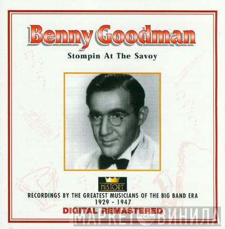 Benny Goodman - Stompin At The Savoy