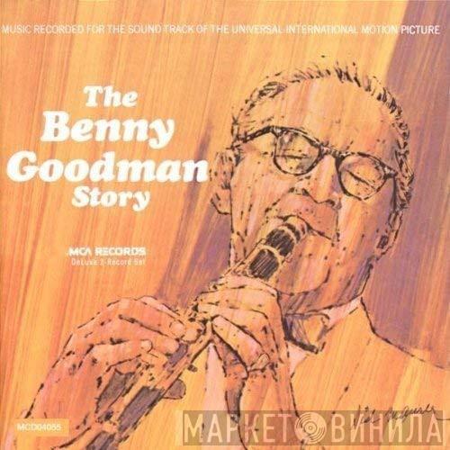  Benny Goodman  - The Benny Goodman Story (Music Recorded for the Soundtrack)