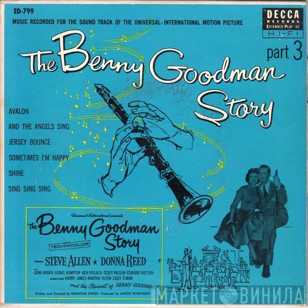  Benny Goodman  - The Benny Goodman Story (Part 3)