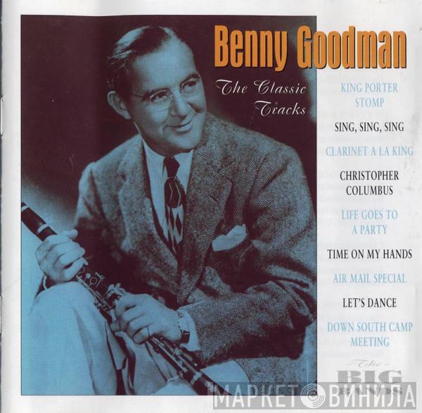 Benny Goodman - The Classic Tracks