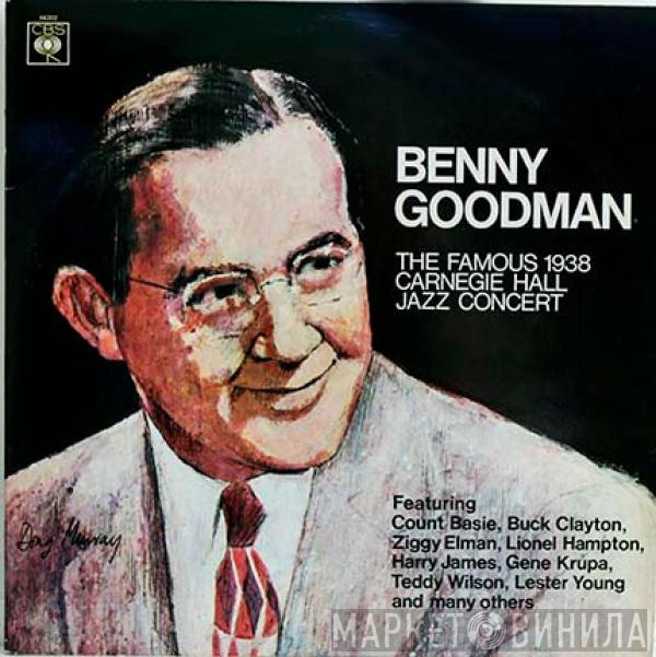 Benny Goodman - The Famous 1938 Carnegie Hall Jazz Concert