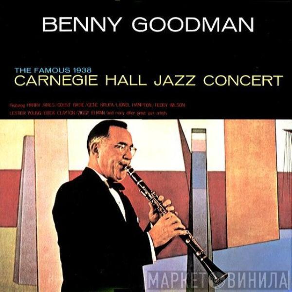  Benny Goodman  - The Famous 1938 Carnegie Hall Jazz Concert