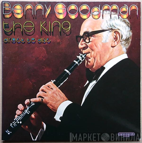 Benny Goodman - The King