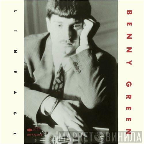 Benny Green - Lineage