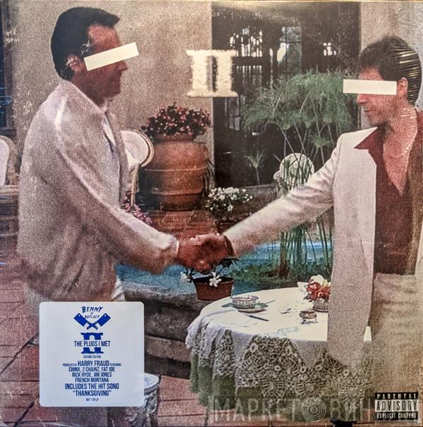 Benny , Harry Fraud - The Plugs I Met 2