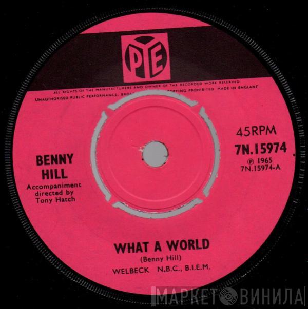  Benny Hill  - What A World