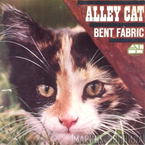 Bent Fabric - Alley Cat