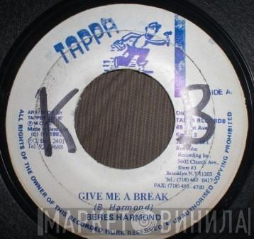Beres Hammond - Give Me A Break