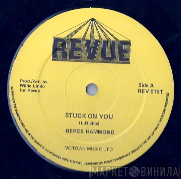 Beres Hammond - Stuck On You / Till You've Got Love
