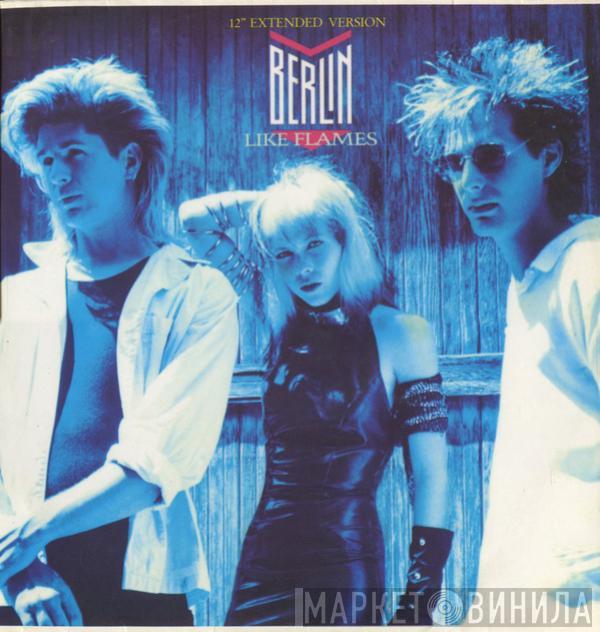  Berlin  - Like Flames (12" Extended Version)