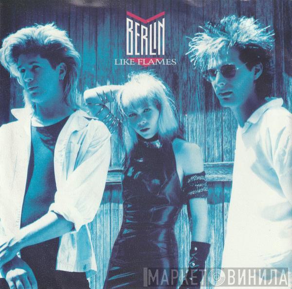  Berlin  - Like Flames