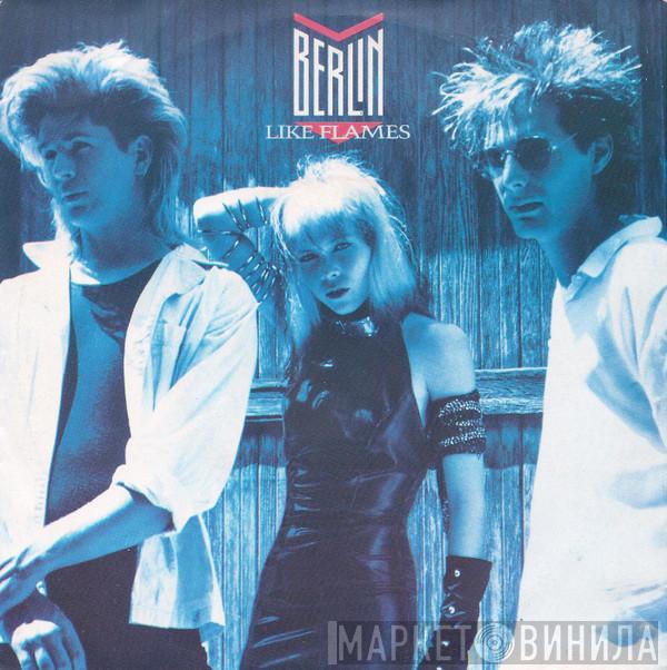  Berlin  - Like Flames