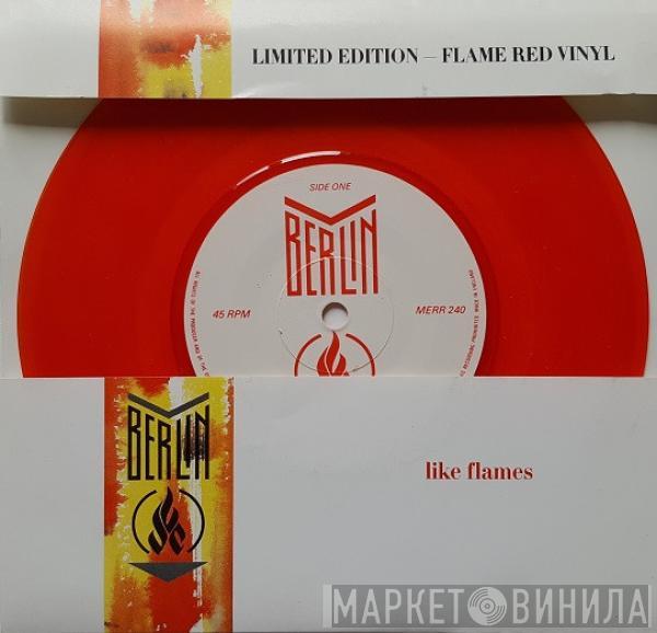  Berlin  - Like Flames