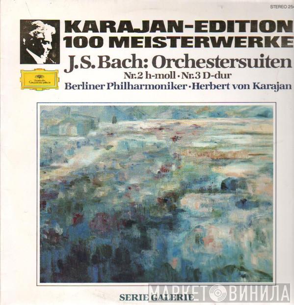 , Berliner Philharmoniker , Herbert von Karajan  Johann Sebastian Bach  - Karajan-Edition 100 Meisterwerke - J.S. Bach: Orchestersuiten Nr. 2 h-moll • Nr. 3 D-dur