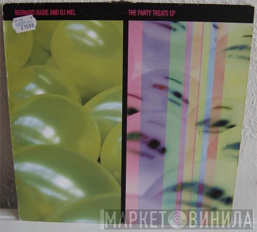 Bernard Badie, DJ Mel - The Party Treats EP
