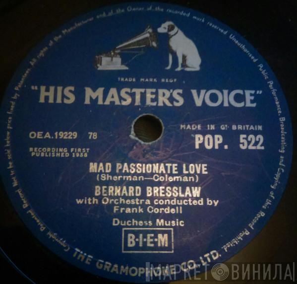 Bernard Bresslaw - Mad Passionate Love / You Need Feet