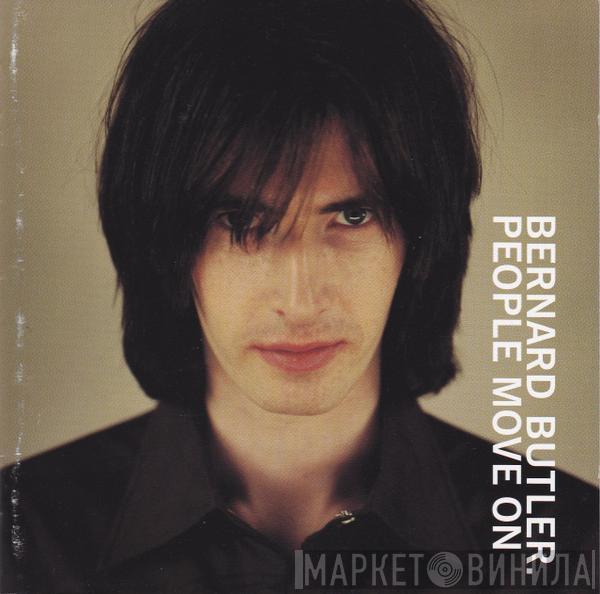 Bernard Butler - People Move On