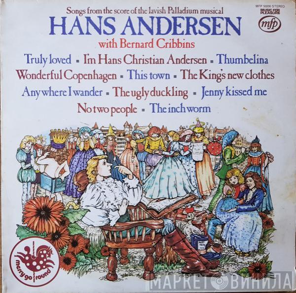 Bernard Cribbins, Mike Sammes Singers, Harry Robinson And His Orchestra - Songs From The Score Of The Lavish Palladium Musical Hans Andersen