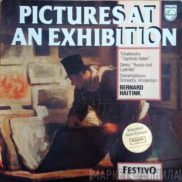 Bernard Haitink, Concertgebouworkest - Pictures At An Exhibition