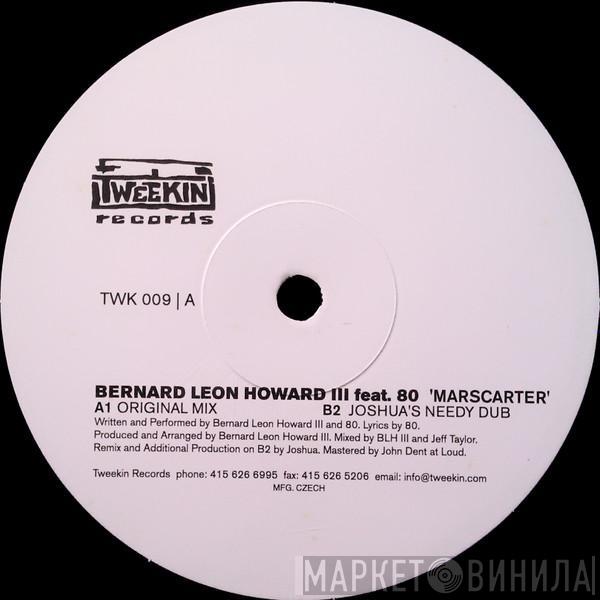 Bernard Leon Howard III, 80 - Marscarter