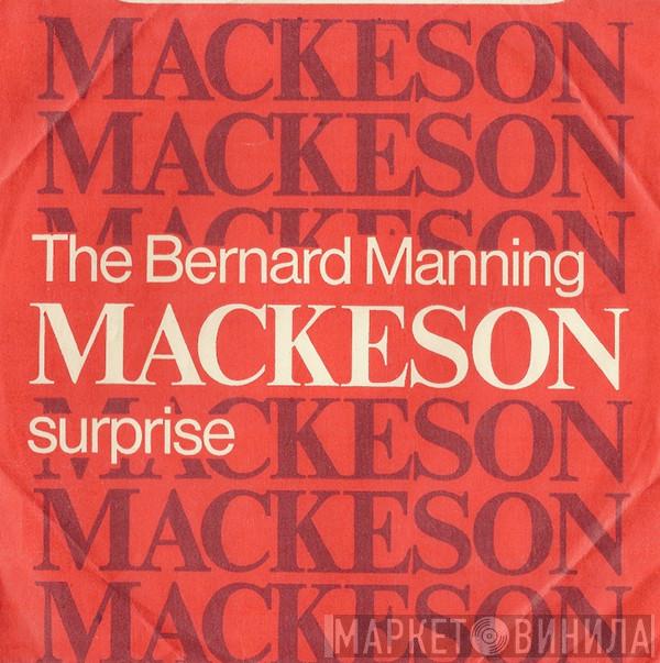 Bernard Manning - The Bernard Manning Mackeson Surprise