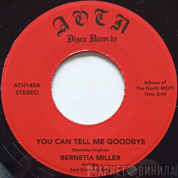 Bernetia Miller, The Soul Groovers Band - You Can Tell Me Goodbye