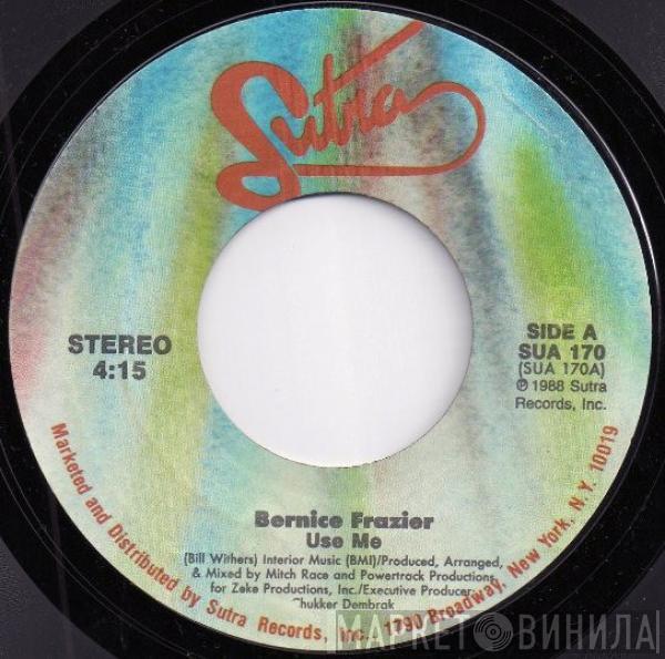 Bernice Frazier - Use Me