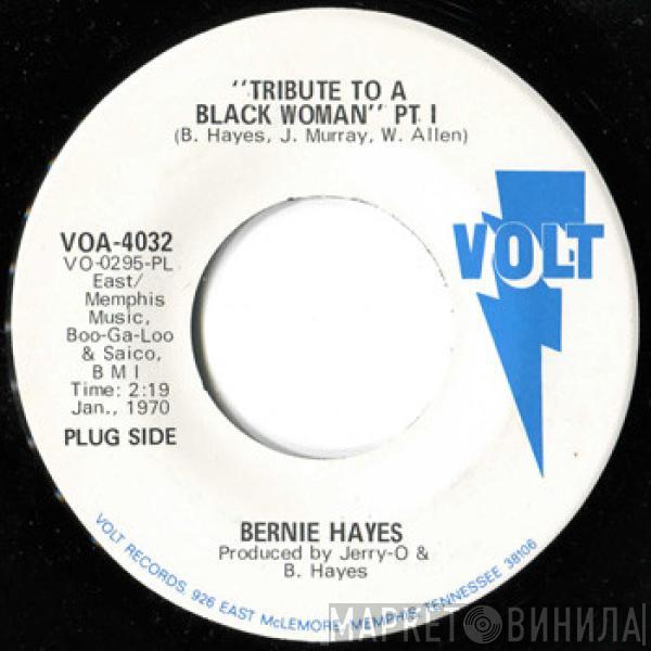 Bernie Hayes - Tribute To A Black Woman PT1